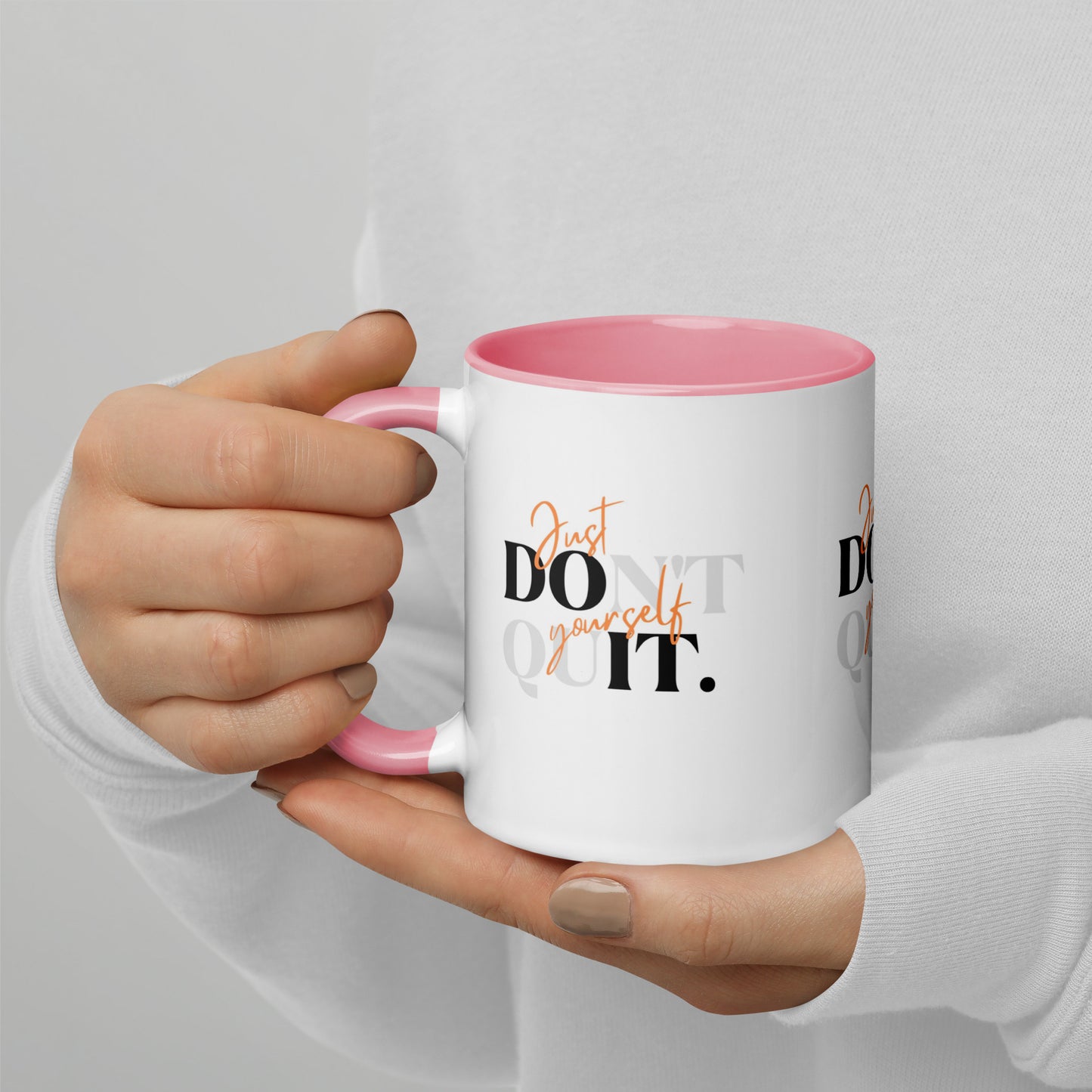 Just Dont quit mug