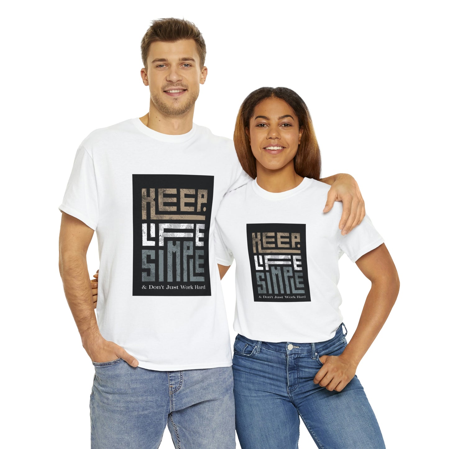 Unisex Heavy Cotton Tee Keep TShirt - Keep Life Simple & Don't Just Work Hard (Shipping from USA)