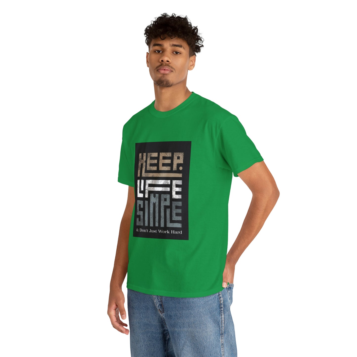 Unisex Heavy Cotton Tee Keep TShirt - Keep Life Simple & Don't Just Work Hard (Shipping from USA)